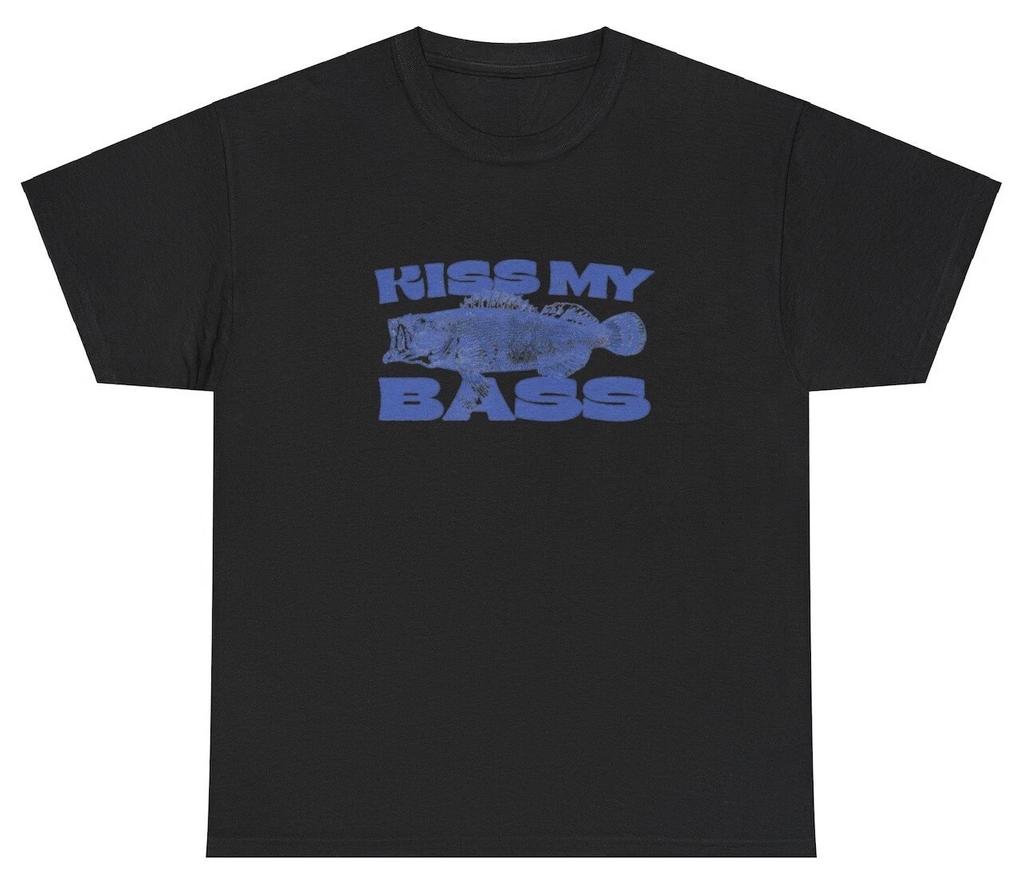 Kiss My Bass T Shirt Fisherman Fly Fishing Lover Sarcastic Silly Gift Tee