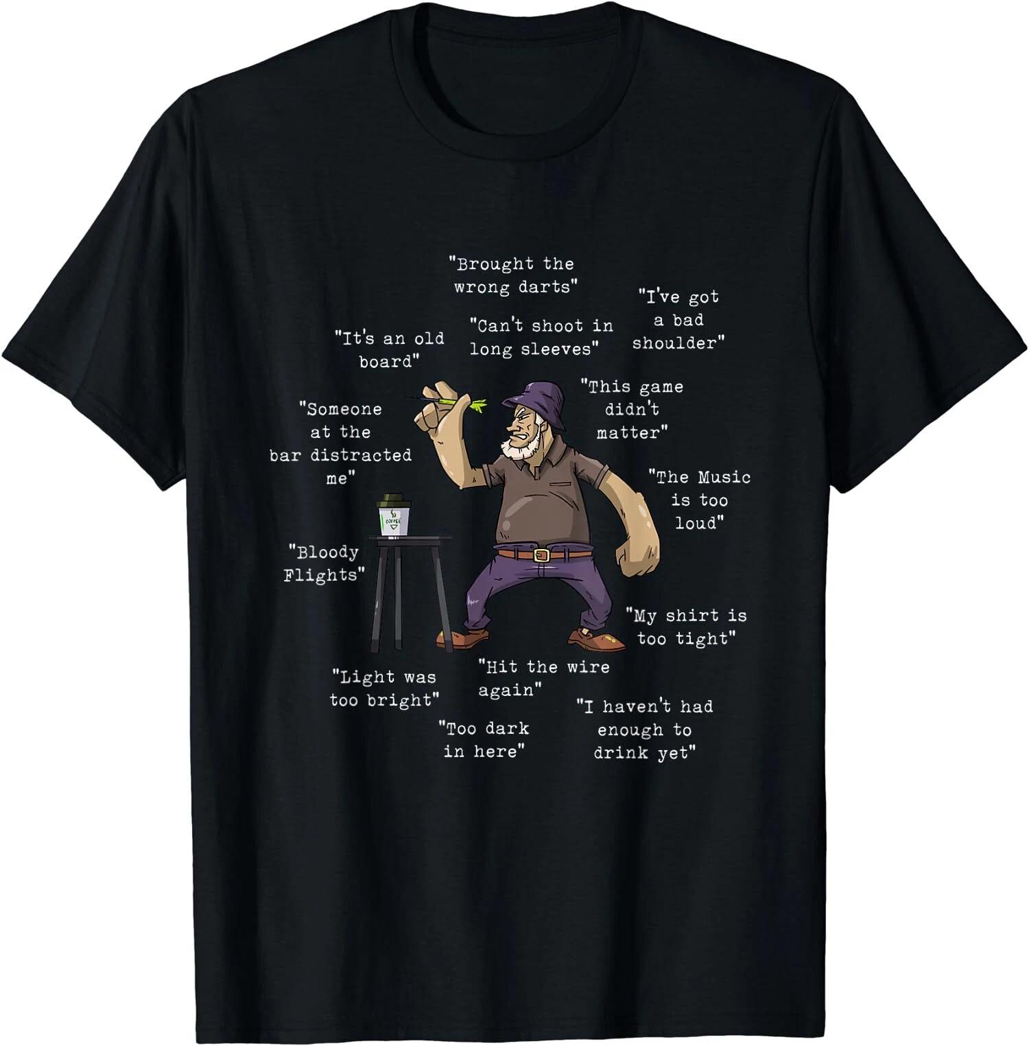 Darts Bullseye Funny Quote Saying for Dart Player Gift Idea T-Shirt XXXL