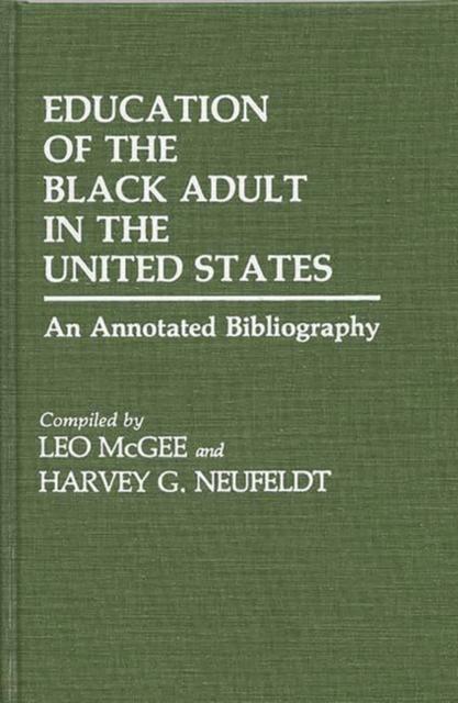 Книга Education of the Black Adult In the United States : An Annotated Bibliography