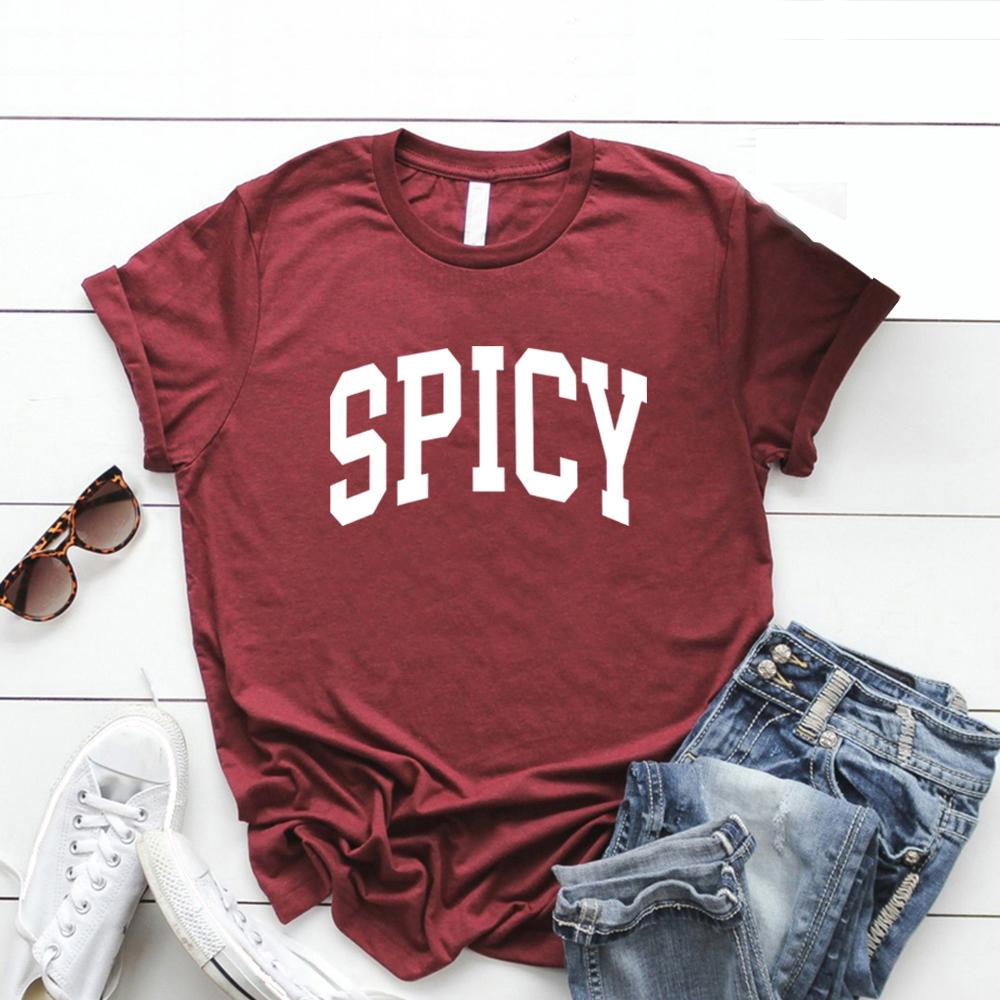 Spicy T Shirts Funny Sarcastic Tshirt Women Short Sleeve Graphic T Shirts O-Neck Casual Streetwear Women Tops Women Clothing Tee