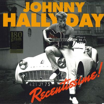 LP Record JOHNNY HALLYDAY - R?centissime! 772253 WaxTime 2019 Europe Rock