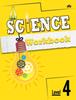 The Science Workbook : Level 4 Book