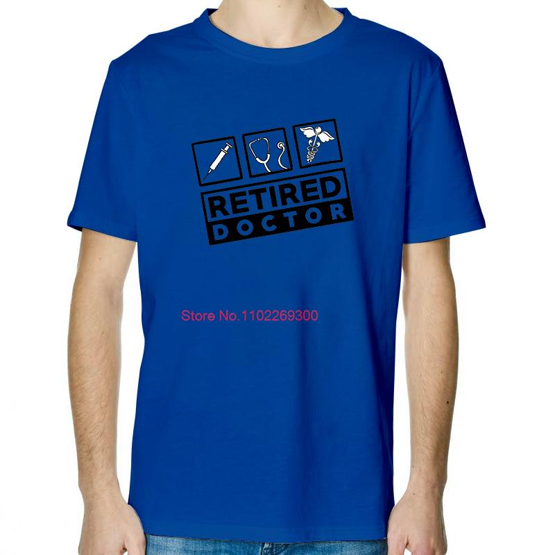 Retired Doctor Funny Birthday Gift TShirt Unisex Fashion Graphic T Shirts Cotton Streetwear Short Sleeve TShirt Print T Shirt
