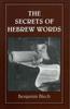 The The Secrets of Hebrew Words Book