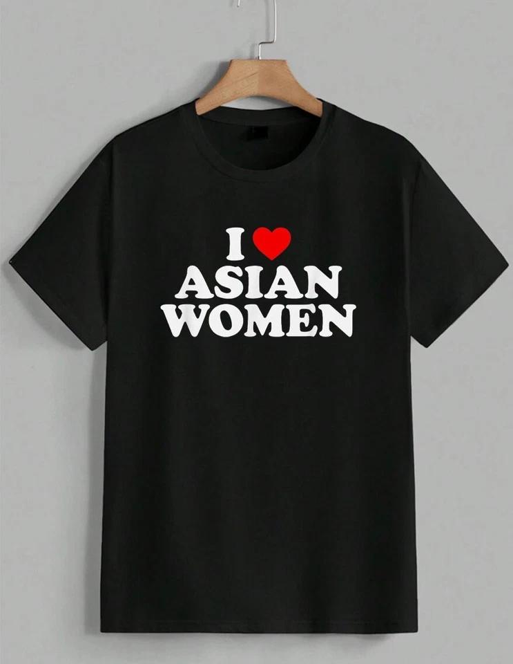 I Love Asian Women Heart Funny Graphic T-Shirt Retro Kink Type Love Gift Unisex 2 2XL