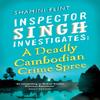 Inspector Singh Investigates A Deadly Cambodian Crime Spree By... 9780749953478