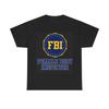 Men's and Women's T-shirts FBI Female Body Investigator