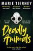 Книга Deadly Animals : The Incredible British Crime Novel You Need To Read In 2024