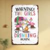 Funny 'The Girls Are Drinking Again' Metal Sign - 12"x8" Vintage Aluminum Wall Decor for Home, Bar, Cafe, Garage & Woman Cave