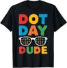Happy Dot Day Dotted Dude Glasses Colorful Polka Unisex T-Shirt