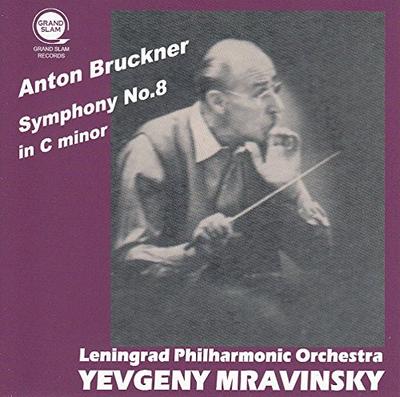 CD EVGENY MRAVINSKY, LENINGRAD PHILHAR - Bruckner: Symphony No.8 (Haas Versi GS2144 GRAND SLAM 2016 Japan Classical Used