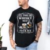 I'll Take My Whisky Neat Because Fck ICE Women MenT-Shirt