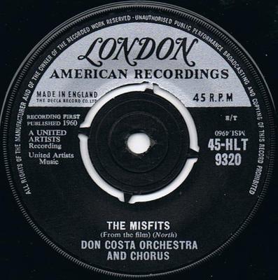 7inch Record DON COSTA'S ORCHESTRA & CHORUS - The Misfits / Chi Chi 45HLT9320 London Records, 1961 UK Jazz Used