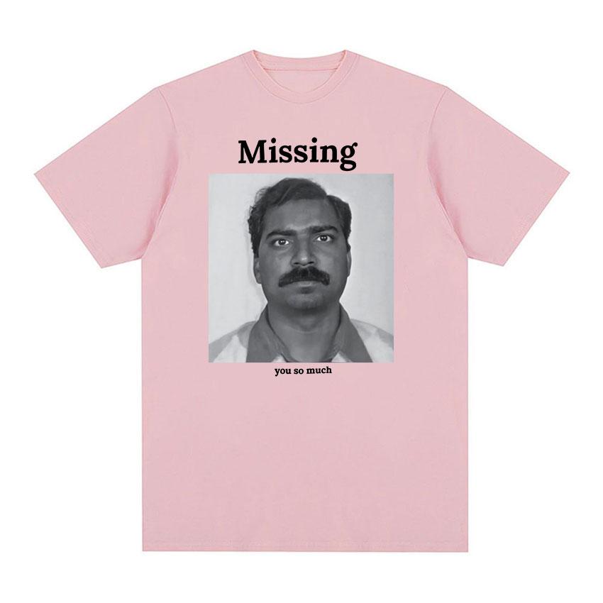 Vintage Funny Meme Tee Missing You Print 100 Percent Cotton Oversized Streetwear Unisex Retro Casual Short Sleeve Daily Wear