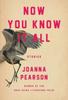 Now You Know It All by Joanna Pearson Paperback Book 9780822967118