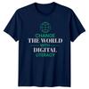 Change The World With Digital TShirt Digital Literacy Gift For Him And Her