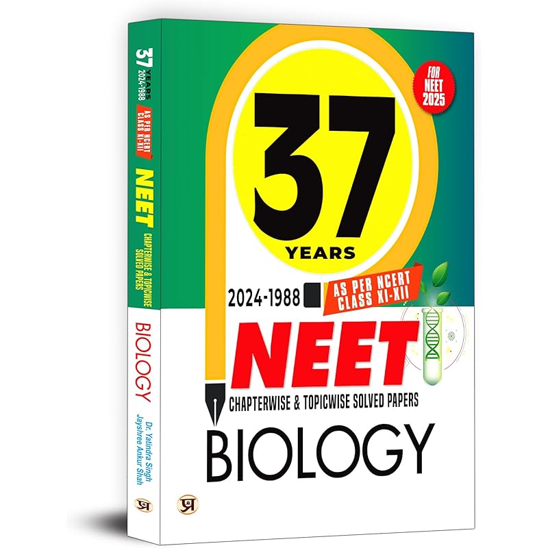 37 Years NEET Chapterwise & Topicwise Solved Papers Biology (20241998) | As Per NCERT Class 11 & 12 Include New Syllabus PYQs Question Bank For 2025
