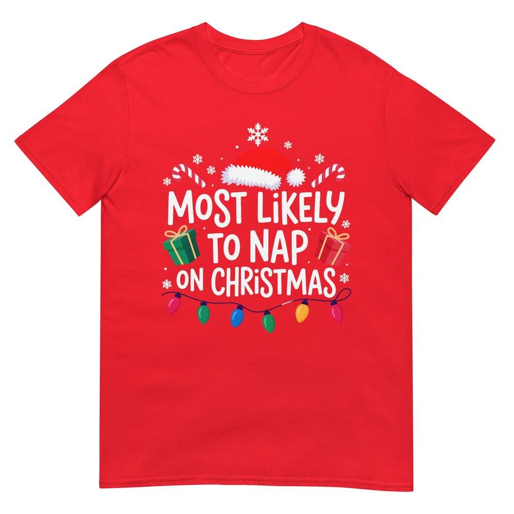 Most Likely To Nap On Christmas Family TShirt S
