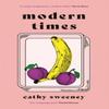 Modern Times by Cathy Sweeney Paperback Book 9781474618496