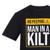 AWD Unisex Adult NO PEEPING - MAN IN A KILT T-Shirt
