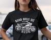 Motorcycle T-Shirt - Good Girls Sit Bad Bitches RIDE Shirt, Bad Girls Club Shirt, Funny Biker TShirt, Moto Club Tee, Gift for Girlfriend