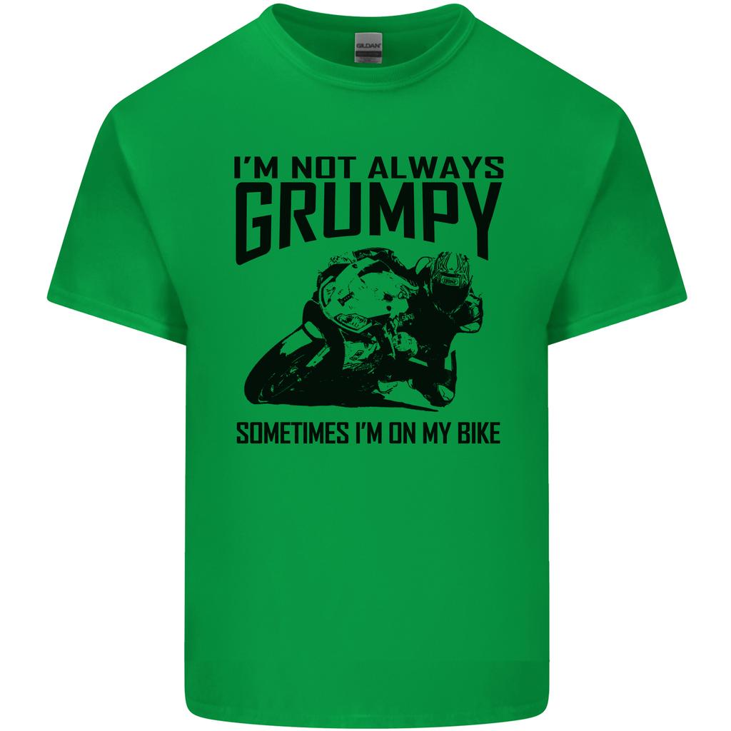 Im Not Always Grumpy Motorbike Biker Funny Unisexs Light Cotton TShirt