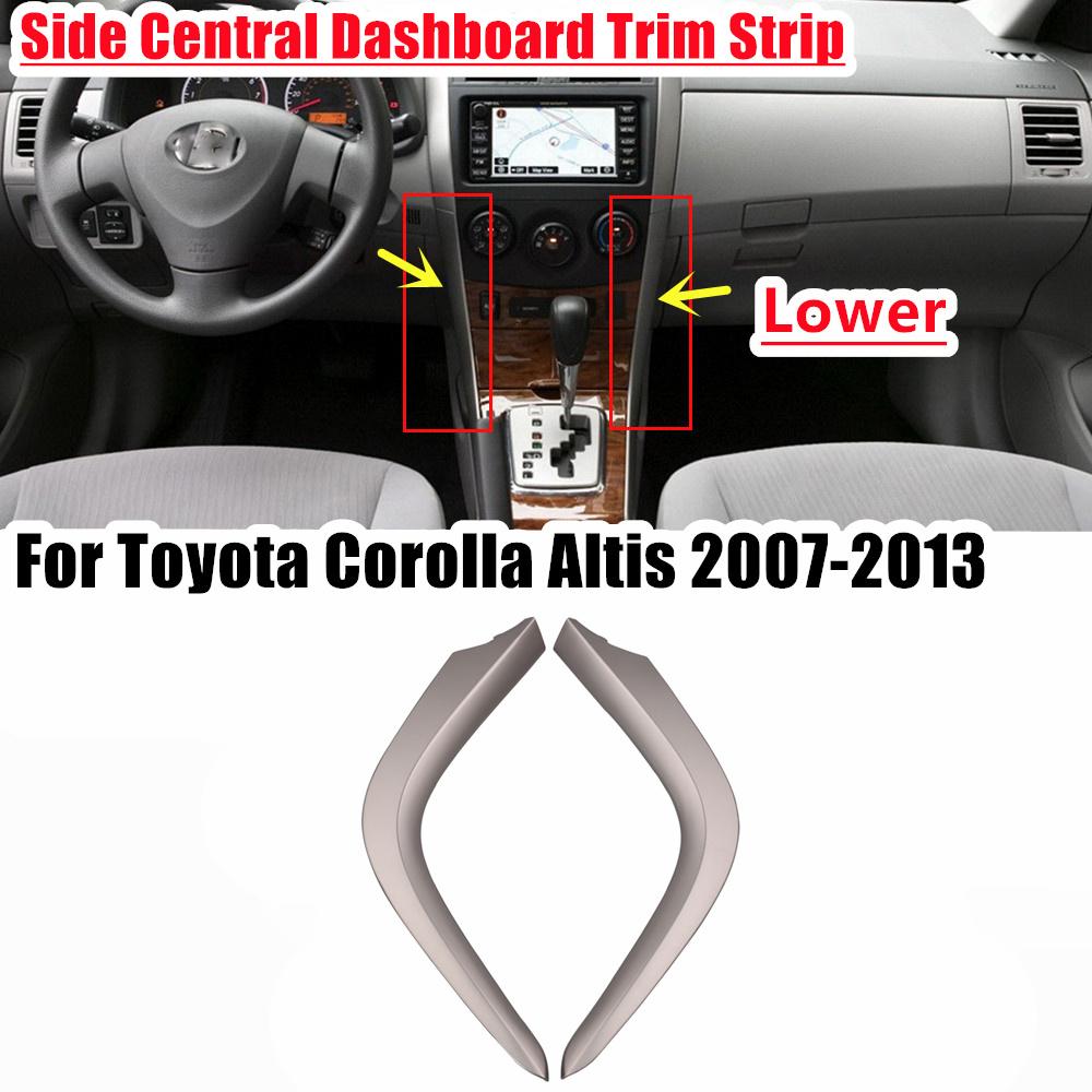 Car Middle Central Dashboard Trim Cover Strip For Toyota Corolla Altis 2009 2010 2011 2012 2013 Car Accessories Upper Side