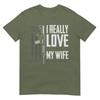Ich liebe es wirklich, wenn meine Frau mir erlaubt, mehr Waffen zu kaufen T-Shirt