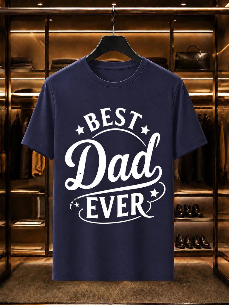 2026 New Arrival 100 Cotton Tshirt Printed Best Dad Ever Crew Neck Unisex Casual Short Sleeve Tee