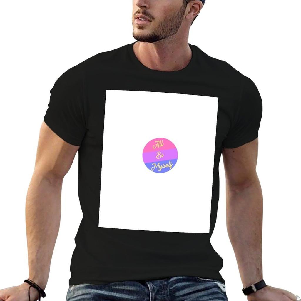 All Bi Myself T-Shirt t shirts for man pack cotton cotton tshirt 100% t shirts for man graphic