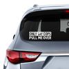 Funny Only Gay Cops Pull Me Over Stickets Vinyl Creative Sticker Waterproof Decal Auto Side Door Styling Decoration Accessories