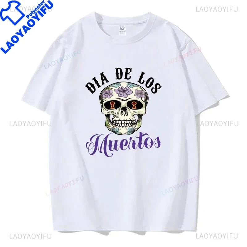 Mexican Day Of The Dead DA De Los Muertos Printed Tshirt Unisexs Graphic TShirt Casual Comfy Tees For Summer Unisex Clothing