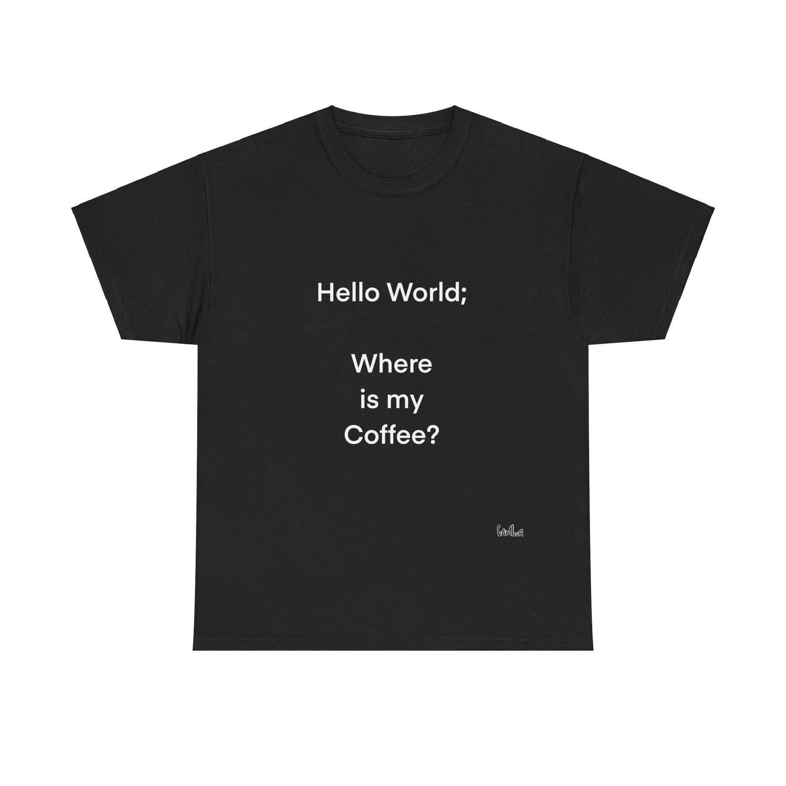 Hello world Unisex Heavy Cotton Tee 4XL