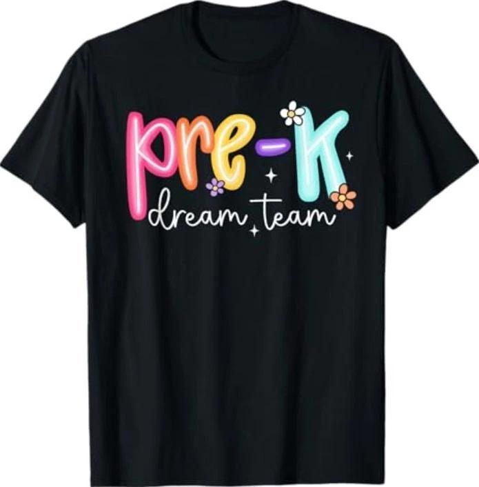 Pre-K Dream Team Preschool Teacher First Day Of School T-Shirt XL