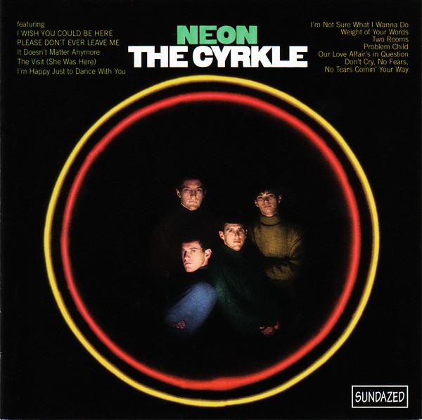 

CD CYRKLE - Neon SC11109 Sundazed Music 2001 US Rock Used