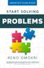 The Start Solving Problems Book