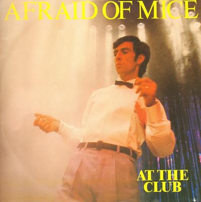 12inch Record AFRAID OF MICE  At The Club  My Dog Likes Music   CB39812 CHARISMA 1982 UK Rock Used