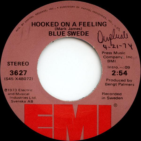 

7inch Record BLUE SWEDE - Hooked On A Feeling 3627 EMI 1973 US Rock Used