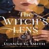 The Witchs Lens by Luanne G. Smith Paperback Book 9781662510403