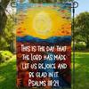 *NEW* PSALMS 118:24 THIS IS THE DAY THE LORD HAS MADE GARDEN AG ~ 12'x18 ANM VVL YYX EEZ