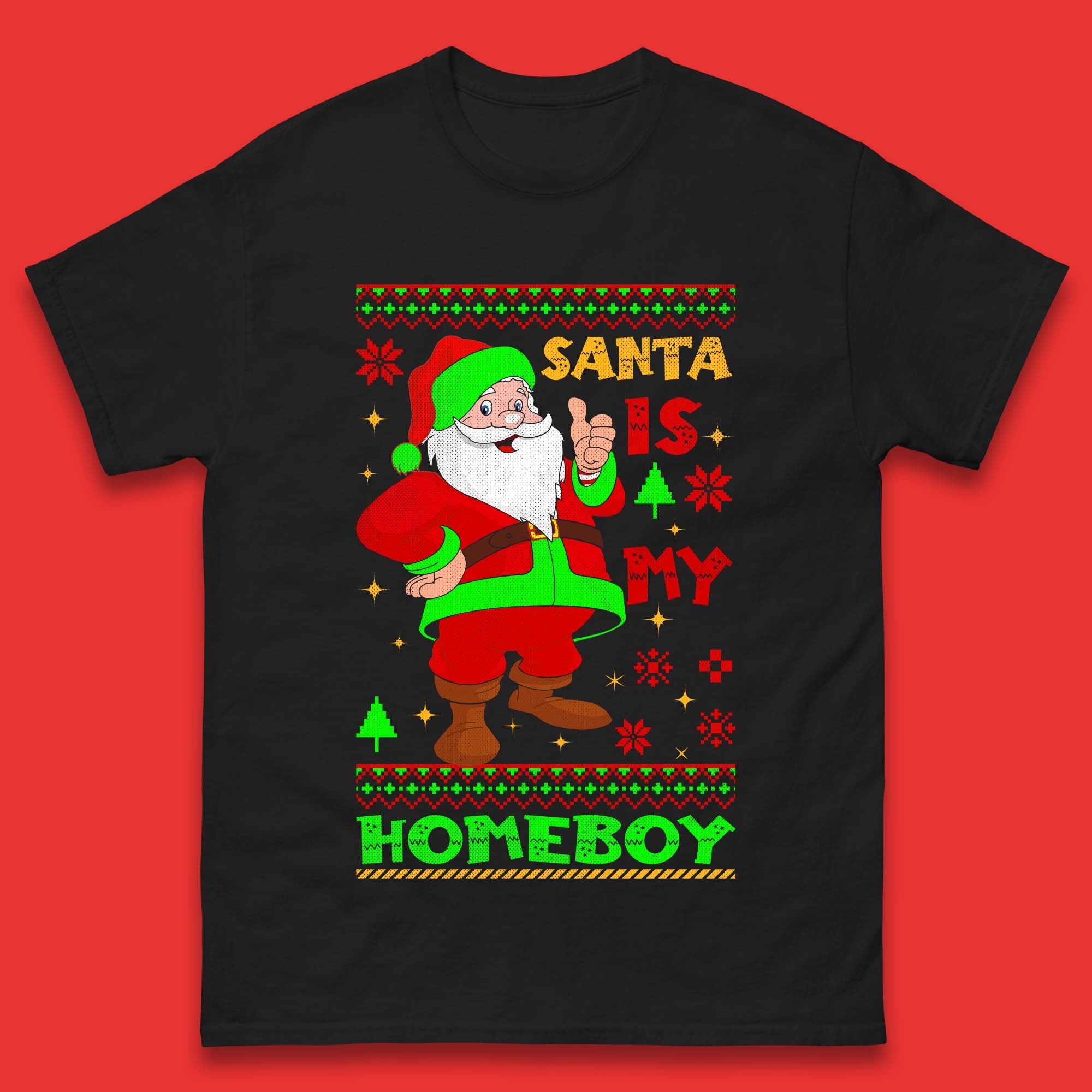Santa Is My Homeboy Christmas Mens T-Shirt Womens Tops Tees 4XL