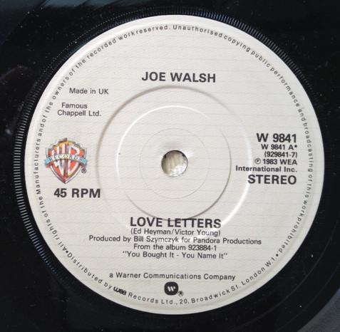 

7inch Record JOE WALSH - Love Letters W9841 Warner Bros. Re 1983 UK Rock Used