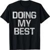 Ich gebe mein Bestes Inspirierendes Wahrheits Retro Used Look T-Shirt