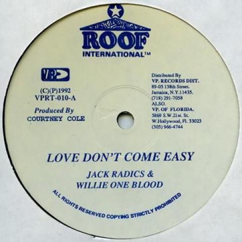 

12inch Record JACK RADICS & WILLI ONE BLOOD / TYR - Love Don t Come Easy / Moonlight An VPRT010 Roof Internatio 1992 US Reggae, Ska & Dub