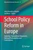 Bok School Policy Reform In Europe : Exploring Transnational Alignments, National Particularities and Contestations : 22