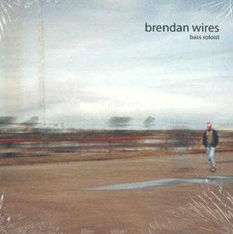 

CD BRENDAN WIRES - Bass Soloist NONE NOT ON LABEL Japan Rock Used