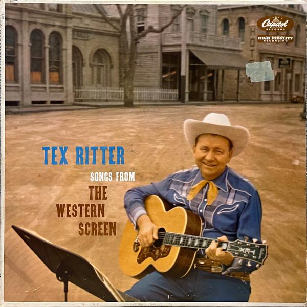 

LP Record TEX RITTER Songs From The Western Screen T971 Capitol Records US CountryFolk Used