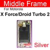 Middle Frame For Motorola Moto X2 X Force X Play X Style X Pro Droid Turbo 2 Middle Frame Housing Bezel Cover Parts