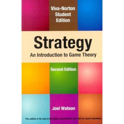 Strategy: An Introduction To Game Theory