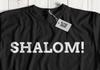 Unisex Funny Shalom T-Shirt Jewish Friend, Hanukkah And Jew Gifts